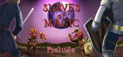 Slaves of Magic prelude Image