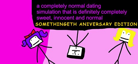 Games like a completely normal dating simulation that is definitely completely sweet, innnocent and normal: SOMETHINGETH ANIVERSARY EDITION