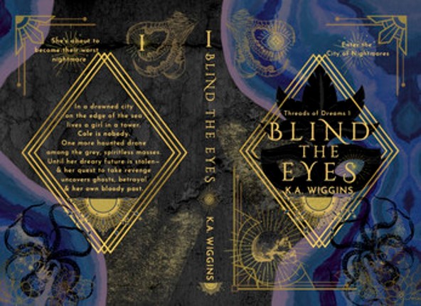 Blind the Eyes: Enter the City of Nightmares (Threads of Dreams, 1) screenshot