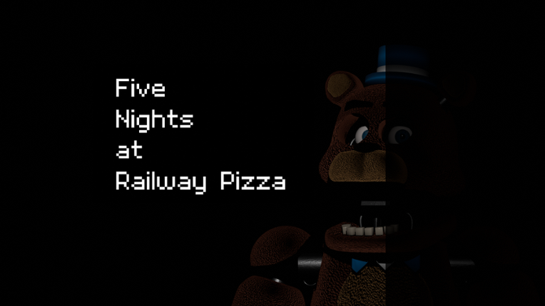 Five Nights at Railway Pizza Image