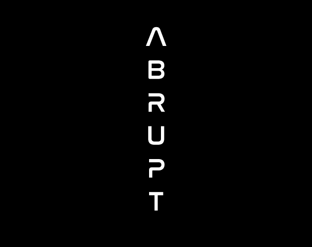 Games like ABRUPT