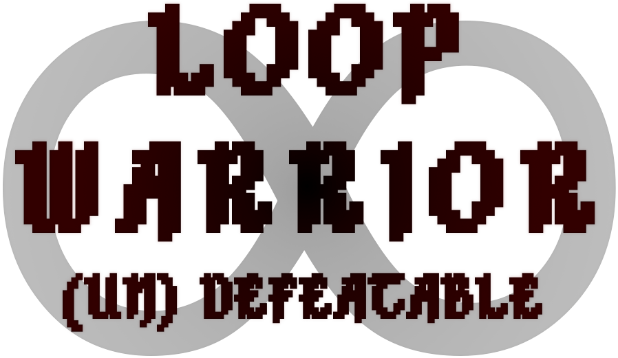 Games like Loop Warrior: (un)defeatable