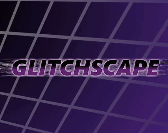 GLITCHSCAPE Image
