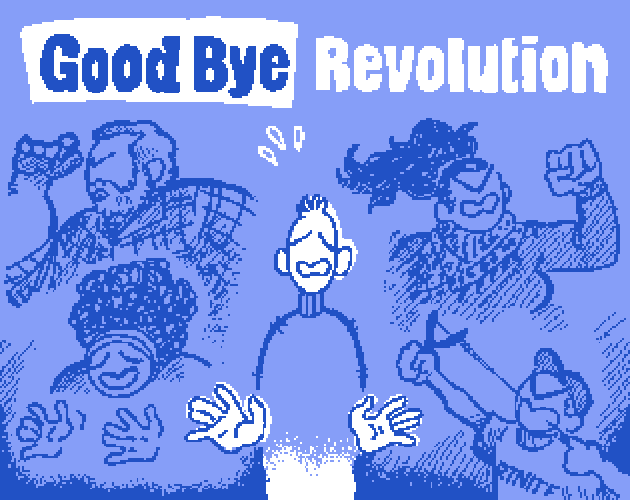 Games like Good Bye Revolution