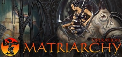 Operation: Matriarchy Image