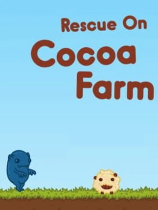 Rescue on Cocoa Farm Image