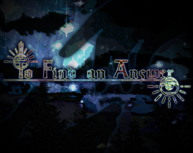 Games like To Find an Answer