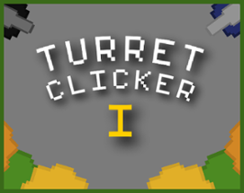 Turret Clicker: Idle Clicker Image