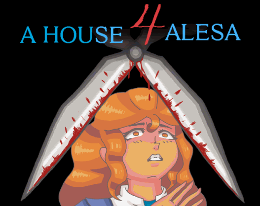 Games like A House 4 Alesa