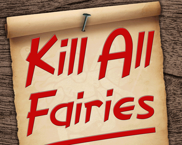 Games like Kill All Fairies
