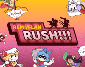 Remi/Flan Rush Image