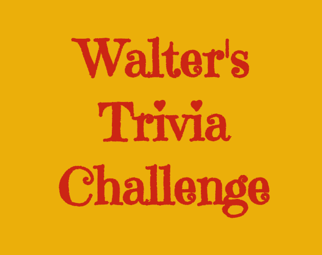 Games like Walter's Trivia Challenge