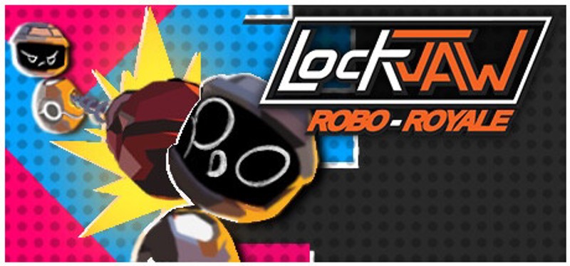 Lockjaw: Robo-Royale Game Cover