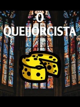 Games like O Queijorcista