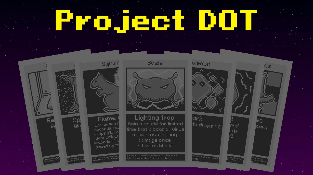 Games like Project DOT