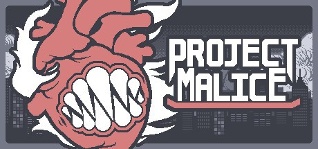 Games like Project Malice