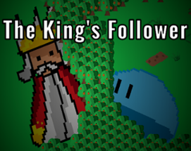 The King's Follower Image