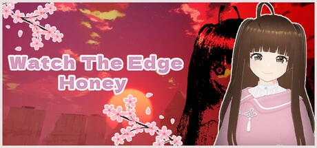 Games like Watch The Edge Honey
