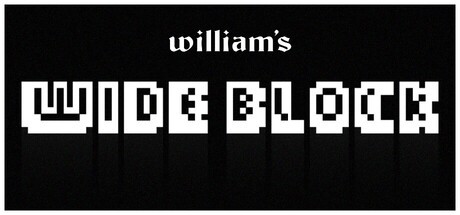 Games like William's Wideblock
