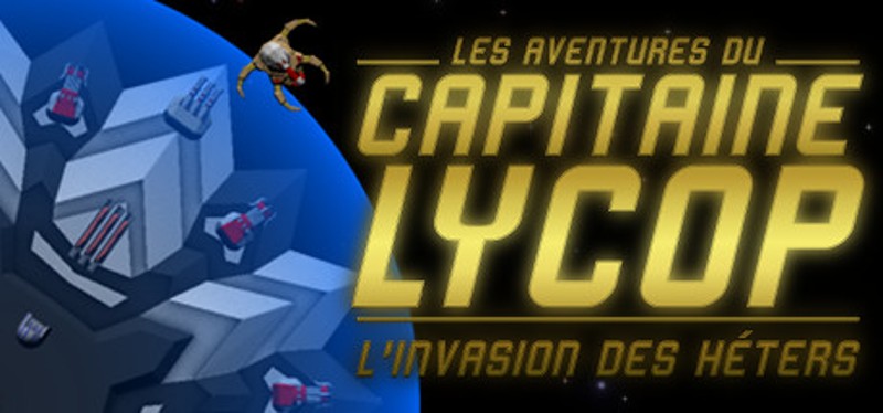 Captain Lycop: Invasion of the Heters Image