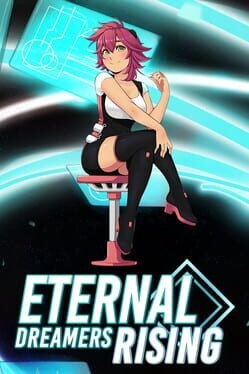Games like Eternal Dreamers Rising