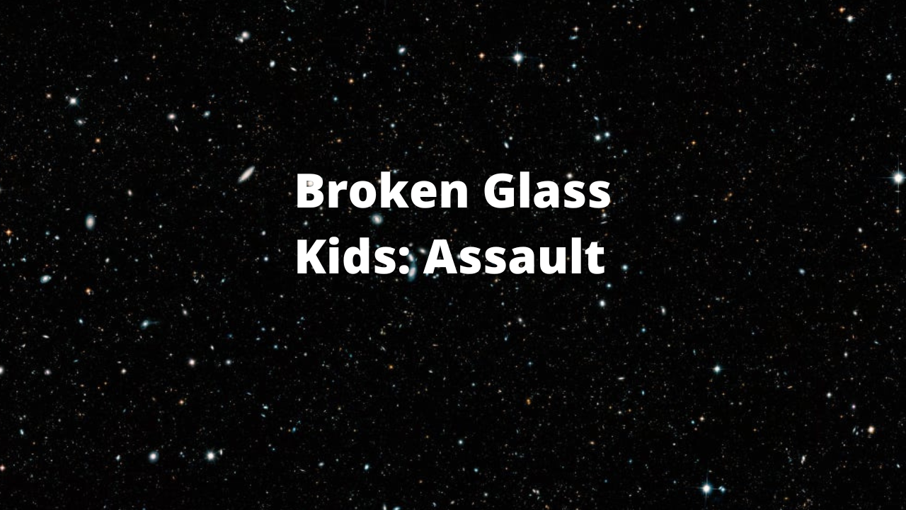 Games like Broken Glass Kids: Assault