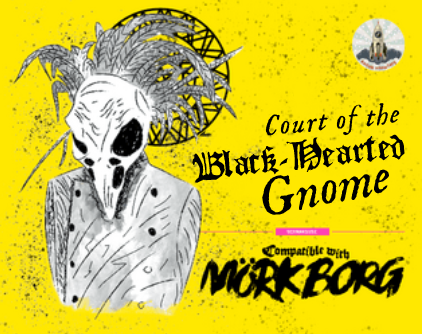 Games like The Court of the Blackhearted Gnome (English Translation)