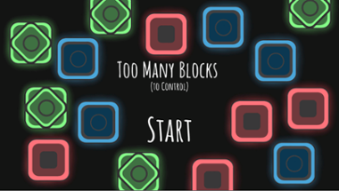 Too Many Blocks (to control) Image