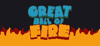 Great Ball of Fire Image