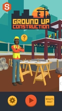 Ground Up Construction screenshot