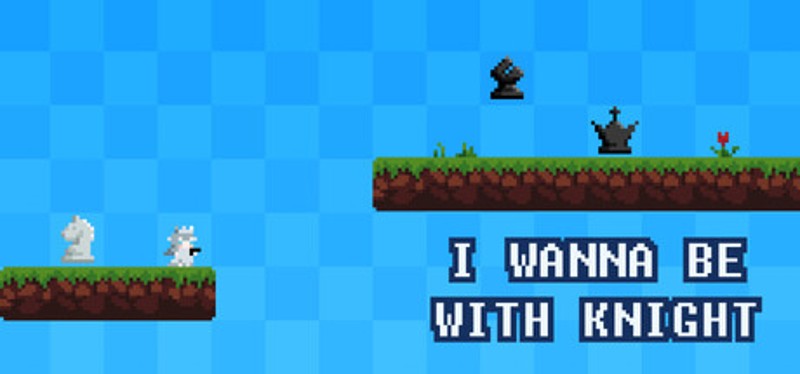 I Wanna Be With Knight Image