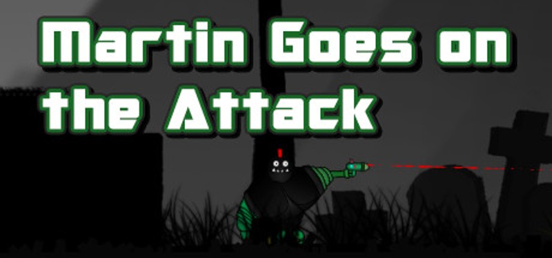 Martin Goes on the Attack Game Cover