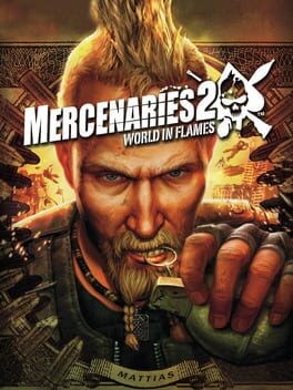 Games like Mercenaries 2: World in Flames