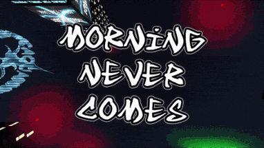 Morning Never Comes Image