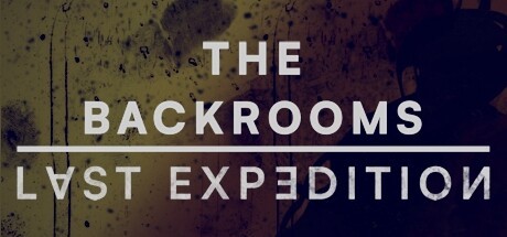 Games like The Backrooms: Last Expedition