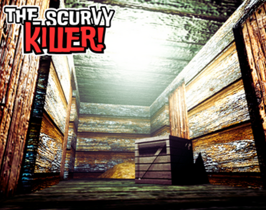 The Scurvy Killer Image