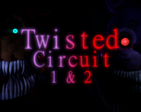 Twisted Circuit 1 & 2 Image