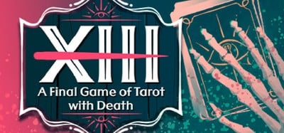 XIII - A Final Game of Tarot With Death Image