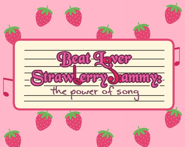 Games like Beat Lover Strawberry Jammy: The Power of Song