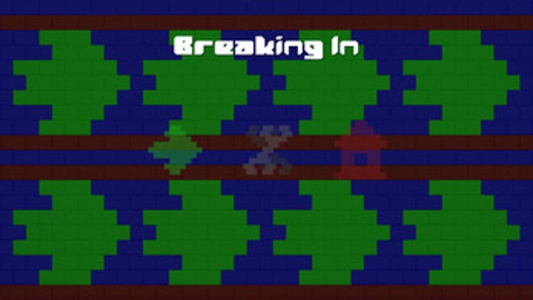 Breaking In screenshot