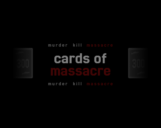 Cards Of Massacre [Demo 1] Image