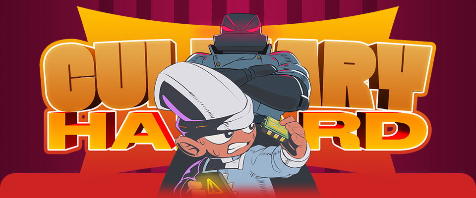 Games like Culinary Hazard!