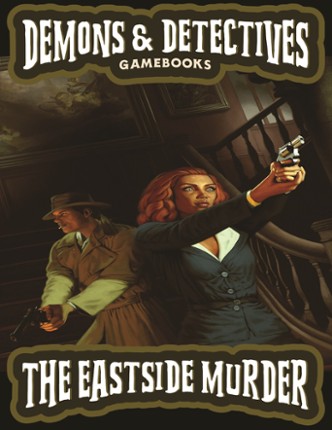 Demons & Detectives! The Eastside Murder Image