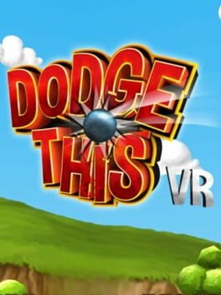 Dodge This VR Game Cover