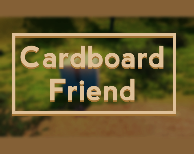 Games like Cardboard Friend