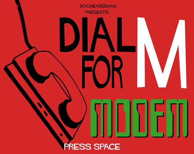 Games like Dial M for Modem