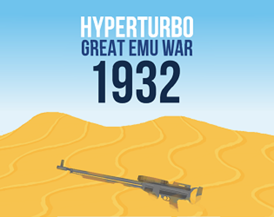 Hyperturbo Great Emu War 1932 Game Cover