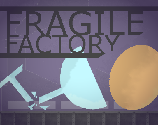 Fragile Factory Game Cover