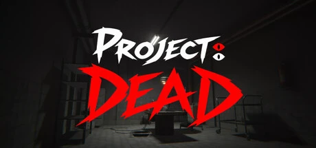 Games like Project: Dead