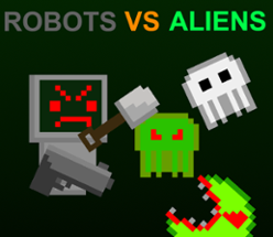 Robots VS Aliens Image